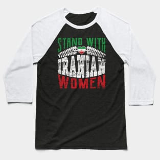 Stand with Iranian women grungy version 2 Baseball T-Shirt